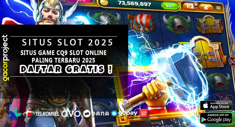 Situs Game CQ9 Slot Оnlіnе Раlіng Tеrbаru 2025