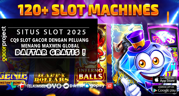 CQ9 Slot Gacor Dengan Peluang Menang Maxwin Global