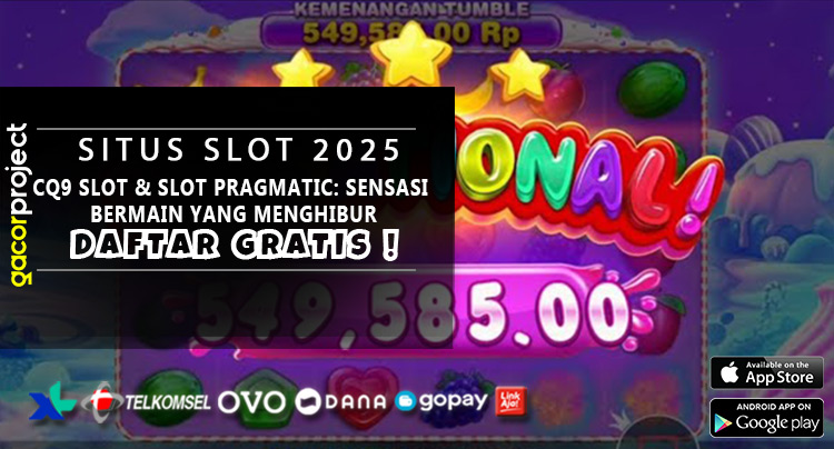 CQ9 Slot & Slot Pragmatic: Sensasi Bermain yang Menghibur